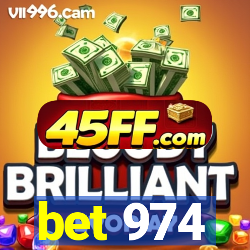 bet 974